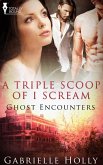 Triple Scoop of I Scream (eBook, ePUB)