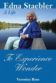 To Experience Wonder (eBook, ePUB) To Experience Wonder (eBook, ePUB)