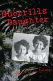 Guerrilla Daughter (eBook, ePUB)