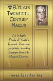 W.B. Yeats Twentieth Century Magus (eBook, ePUB)