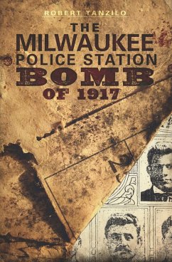 Cover Milwaukee Police Station Bomb of 1917 (eBook, ePUB)