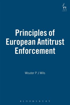 Principles of European Antitrust Enforcement (eBook, PDF) - Wils, Wouter