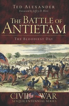 Battle of Antietam: The Bloodiest Day (eBook, ePUB) - Alexander, Ted