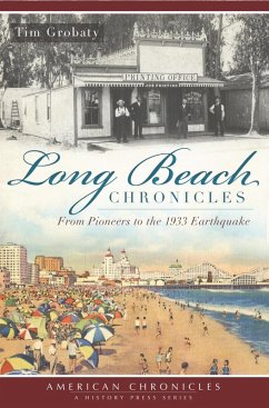 Long Beach Chronicles (eBook, ePUB) - Grobaty, Tim