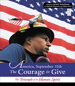America, September 11th: The Courage to Give (eBook, ePUB) - Welchlin, Brenda; Frost, Karen America, September 11th: The Courage to Give (eBook, ePUB) - Welchlin, Brenda; Frost, Karen
