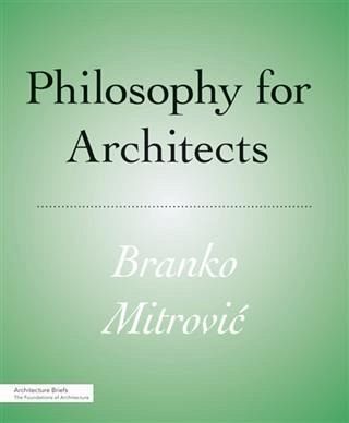 Philosophy for Architects (eBook, ePUB)