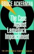 The Case Against Lame Duck Impeachment... - Bild 1