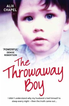 The Throwaway Boy (eBook, ePUB) - Chapel, Alix