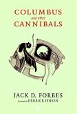 Columbus and Other Cannibals (eBook, ePUB) Columbus and Other Cannibals (eBook, ePUB)