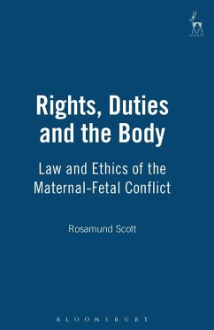 Rights, Duties and the Body (eBook, PDF) - Scott, Rosamund