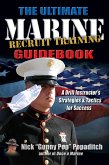The Ultimate Marine Recruit Training Guidebook (eBook, ePUB)