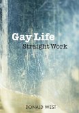 Gay Life, Straight Work (eBook, ePUB)