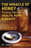 The Miracle of Honey (eBook, ePUB)