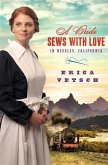 Bride Sews with Love in Needles, California (eBook, ePUB)
