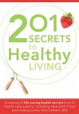 201 Secrets to Healthy Living (eBook, ePUB)