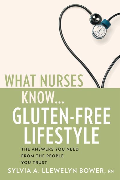 What Nurses Know...Gluten-Free Lifestyle (eBook, ePUB)
