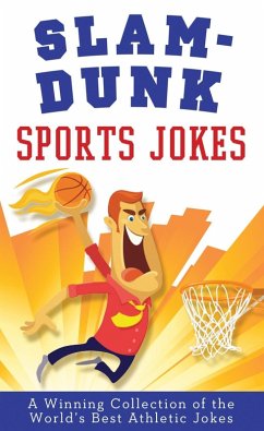 Slam-Dunk Sports Jokes (eBook, ePUB) - Miller, Paul M