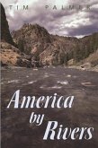 America by Rivers (eBook, ePUB) America by Rivers (eBook, ePUB)