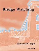 Bridge watching (eBook, PDF)