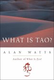 What Is Tao? (eBook, ePUB)