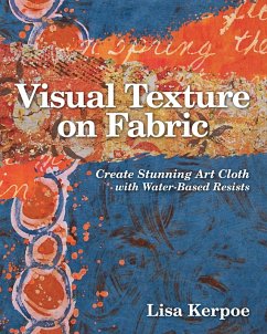 Visual Texture on Fabric (eBook, ePUB) - Kerpoe, Lisa