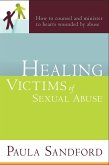 Healing Victims Of Sexual Abuse (eBook, ePUB)