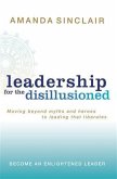 Leadership for the Disillusioned (eBook, ePUB)