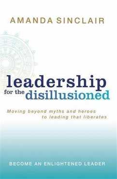 Leadership for the Disillusioned (eBook, ePUB) - Sinclair, Amanda