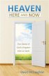 Heaven--Here and Now (eBook, ePUB) - Bild 1