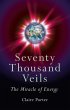 Seventy Thousand Veils: The Miracle Of... - Bild 1