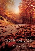 Coeur sauvage (eBook, ePUB)