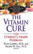 The Vitamin Cure for Children's Health... - Bild 1