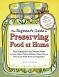 The Beginner's Guide to Preserving Food... - Bild 1