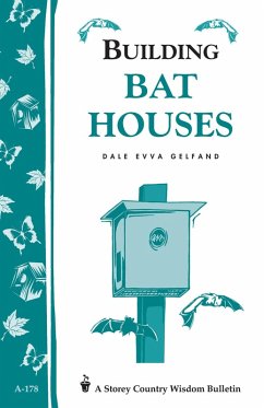Building Bat Houses (eBook, ePUB) - Gelfand, Dale Evva