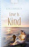 Love Is Kind (eBook, ePUB)