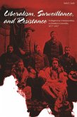 Liberalism, Surveillance, and Resistance (eBook, ePUB)