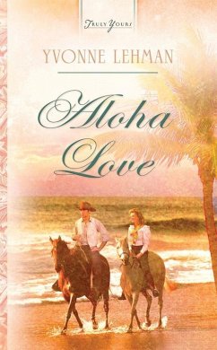 Aloha Love (eBook, ePUB) - Lehman, Yvonne