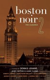 Boston Noir 2: The Classics (Akashic Noir) (eBook, ePUB)