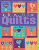 Cute as a Button Quilts (eBook, PDF)