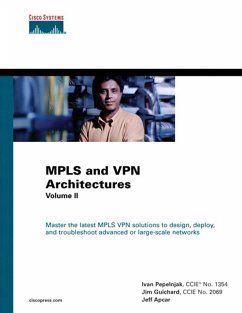 MPLS and VPN Architectures, Volume II (eBook, PDF) - Pepelnjak, Ivan; Guichard, Jim; Apcar, Jeff