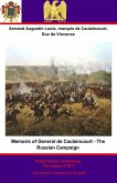 Memoirs of General de Caulaincourt - The Russian Campaign (eBook, ePUB)