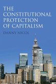 The Constitutional Protection of Capitalism (eBook, PDF)