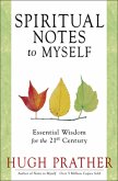 Spiritual Notes to Myself (eBook, ePUB) Spiritual Notes to Myself (eBook, ePUB)