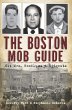 Boston Mob Guide: Hit Men, Hoodlums &... - Bild 1