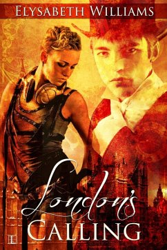 London's Calling (eBook, ePUB) - Williams, Elysabeth