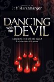 Dancing With the Devil (eBook, ePUB) Dancing With the Devil (eBook, ePUB)