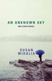 An Unknown Sky and Other Stories (eBook, ePUB)