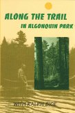 Along the Trail in Algonquin Park (eBook, ePUB)
