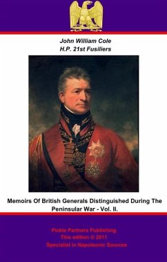 Memoirs of British Generals Distinguished in the Peninsular War. Vol. II (eBook, ePUB) - Cole, John William