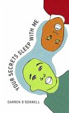 Your Secrets Sleep With Me (eBook, ePUB) Your Secrets Sleep With Me (eBook, ePUB)
